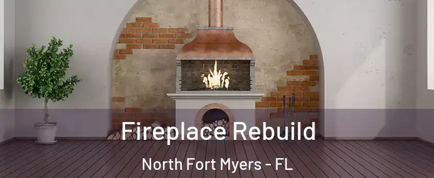  Fireplace Rebuild North Fort Myers - FL