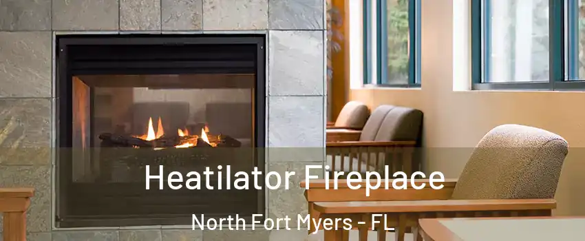  Heatilator Fireplace North Fort Myers - FL