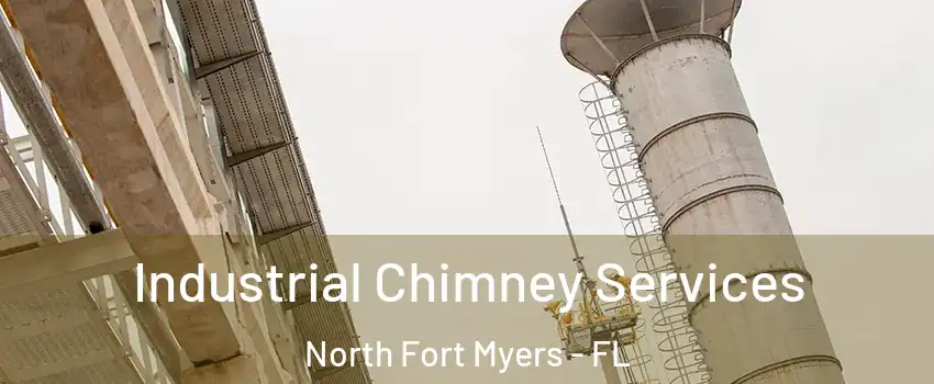  Industrial Chimney Services North Fort Myers - FL