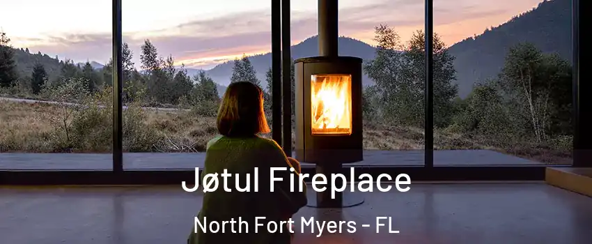  Jøtul Fireplace North Fort Myers - FL