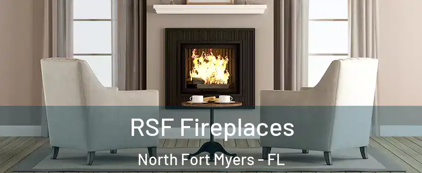  RSF Fireplaces North Fort Myers - FL